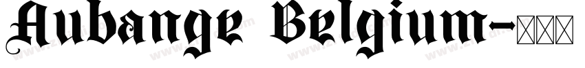 Aubange Belgium字体转换